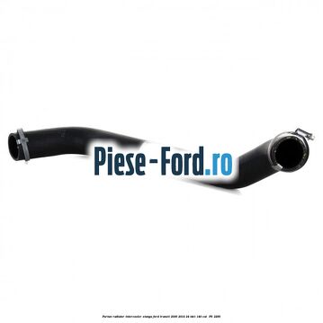 Furtun radiator intercooler stanga Ford Transit 2006-2014 2.4 TDCi 140 cai #01B0BC33C5